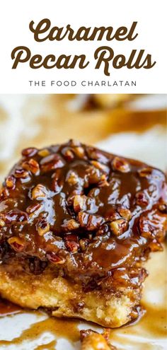 caramel pecan rolls with chocolate sauce on top