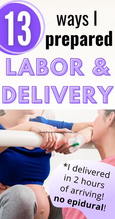 a woman holding a baseball bat with the words 13 ways i prepared labor & delivery