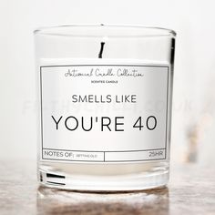 a candle that reads smells like you're 30