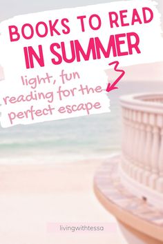 a sign that reads books to read in summer light, fun reading for the perfect escape