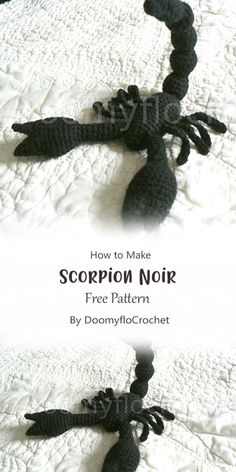 an image of a crocheted scorpion on a white sheet with the text how to make scorpion noir free pattern