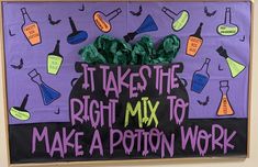 a sign that says it takes the right mix to make a potton work