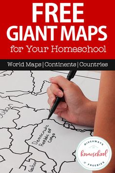 a person writing on a map with the words free giant maps for your homeschool