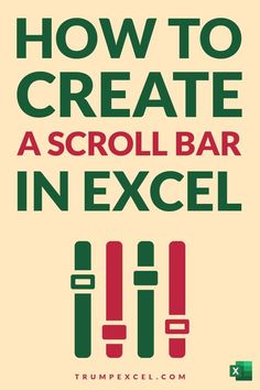 the cover of how to create a scroll bar in excel, with green and red lettering