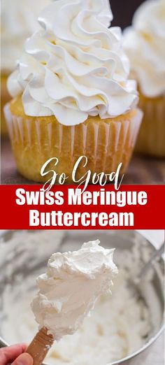 a cupcake with whipped cream on top is being held up by a spatula and the title says go good swiss meringue buttercream