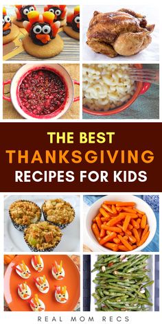 the best thanksgiving recipes for kids from real moms to chefs, including turkey and macaroni and cheese