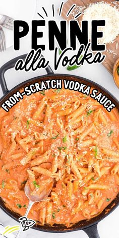 an image of penne alla vodka in a skillet with the title above it