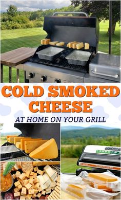 an outdoor grill with cheese on it and the words cold smoked cheese at home on your grill