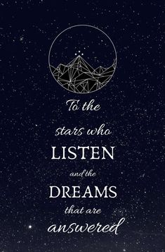 the stars who listen to the stars who listen to the dreams that are answered poster