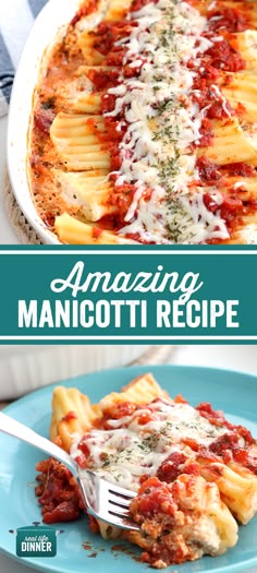 an image of a plate of pasta with sauce and cheese on it, the title reads amazing manicotti recipe