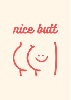 the words nice but are written in red on a white background with an image of a smiling face