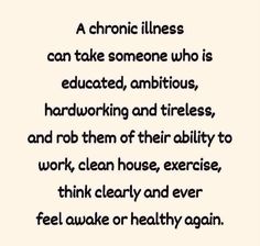 Chronically Ill Quotes, Chronic Illness Motivation, Spoonie Life, Autoimmune Disorder