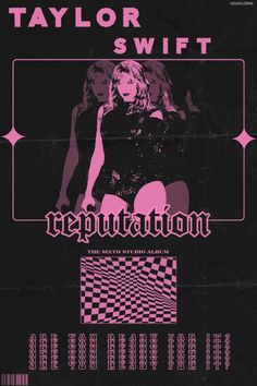 taylor swift tour poster for the concert, with an image of two women in black and pink