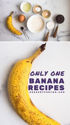 bananas and other ingredients on a white counter top with the words only one banana recipes