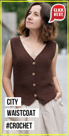 a woman wearing a brown knitted vest with the words city waistcoat crochet