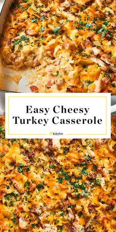 an easy cheesy turkey casserole is shown with the title above it