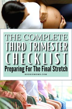 the complete third trimester checklist preparing for the final stretch