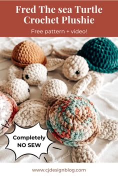 crocheted turtle toys with text overlay that says free the sea turtle crochet plushie