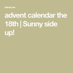 an advert calendar the 18th sunny side up