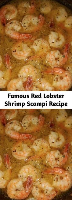 two pictures of shrimp being cooked in a skillet with the words famous red lobster shrimp scampp recipe