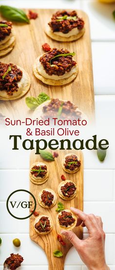 sun - dried tomato and basil olive tappennade on a cutting board with the title above it