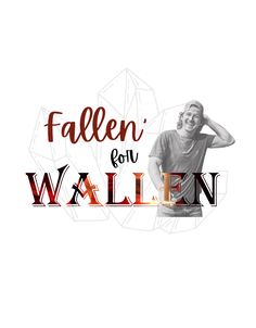 a man with his hand on his head and the words fallen for wallen