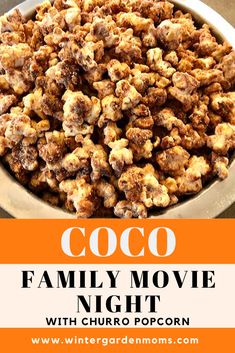 a bowl full of popcorn with the words coco family movie night in front of it