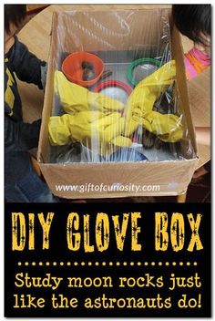 a box with scissors and other items in it that says diy glove box study moon rocks just like the astronauts do