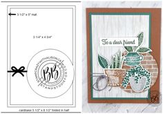 a card with a potted plant on it and a stamp that says, to a dear friend