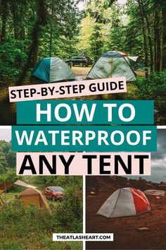 tents in the woods with text overlay that reads step by step guide how to waterproof any tent