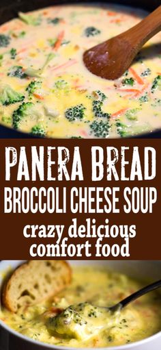 broccoli cheese soup in a pan with a wooden spoon and text overlay reading panera bread broccoli cheese soup crazy deliciously comfort food