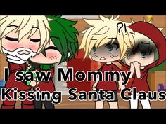 two cartoon characters with the words i saw mommy kissing santa claus