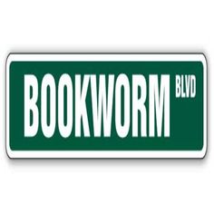 a green and white sign that says bookworm blvd