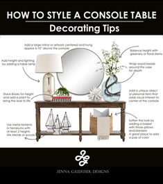 a table with a mirror, lamp and other items on it that are labeled in the words how to style a console table decor tips