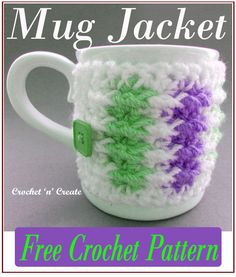 a crocheted coffee cup with a button on the side and text overlay that says mug jacket