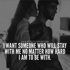 two people standing next to each other with the words i want someone who will stay with me