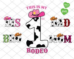 this is my 1st rodeo cow number one svg cut file for cricut