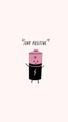 a pink and black container with the words stay positive on it