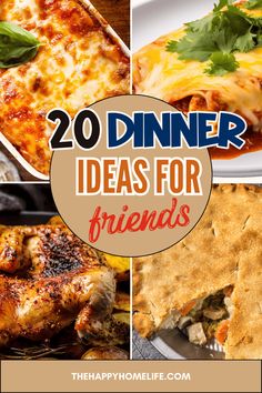 the top 20 dinner ideas for friends