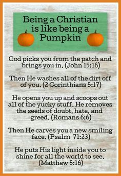 an orange and green sign with the words being a christian is like being a pumpkin