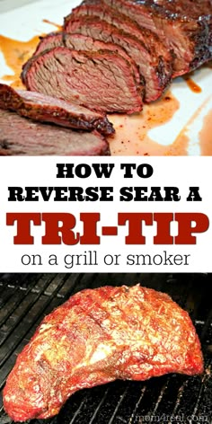 how to reverse seal a tri tip on a grill or smoker for steaks