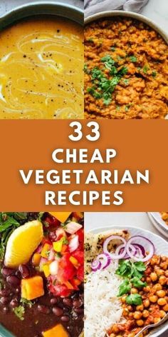 33 Cheap Vegetarian Recipes Cheap Meal Prep Vegetarian, Frugal Vegetarian Meals, Fruit And Vegetable Meals, Easy Cheap Vegetarian Meals, Vegetarian Meal Prep For The Week, Family Vegetarian Meals, Cheap Vegetarian Meals, Cheap Vegan Meals, Vegetarian Recipes Dessert