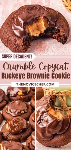 chocolate covered crumble copycat cookies with the words, super decadent crumble copycat buckeye brownie cookie