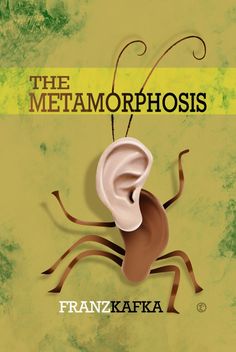 the metamorphosis book cover with an ear on it's side