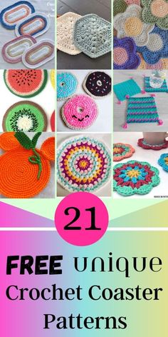 free unique crochet coaster patterns with text overlay that reads 21 free unique crochet coaster patterns