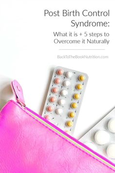 Irregular periods, acne, mood swings, digestive issues, and other symptoms of Post Birth Control Syndrome (PBCS) can plague some women for months after they've stopped taking the pill or other forms of hormonal birth control.  Learn 5 steps to overcome PBCS naturally. #birthcontrol #thepill #hormones #womenshealth | Back To The Book Nutrition Stopping Birth Control, How To Regulate Hormones, Irregular Periods, Nutrition Course, Digestive Issues, Birth Control Pills, Health Tips For Women