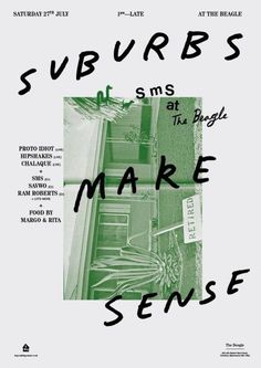 a poster with the words suburbs make sense written in black and green on white paper