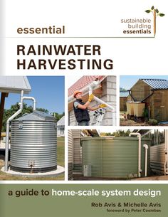 Essential Rainwater Harvesting (PDF) Water Collection System, Rainwater Harvesting System, Ecology Design, Sustainable Technology, Survival Gardening, Water Tanks, System Design, Water Collection, Rainwater Harvesting