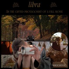 a woman holding a camera up to her face with the words libra on it