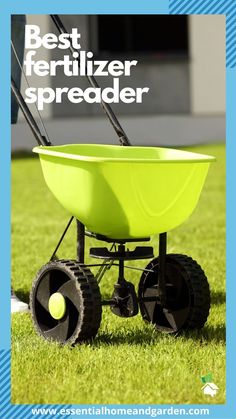 picture of a green fertilizer spreader. Lawn Care Tips, Herbaceous Border, Healthy Lawn, Head Start, Summer Picnic, Home Hacks, Lawn Care